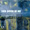 Peter Dijkstra & Netherlands Chamber Choir - Van Gogh in Me